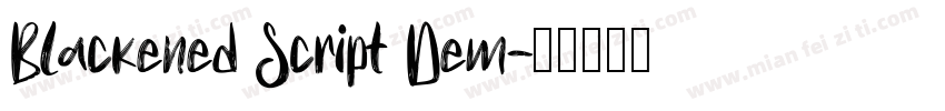 Blackened Script Dem字体转换
